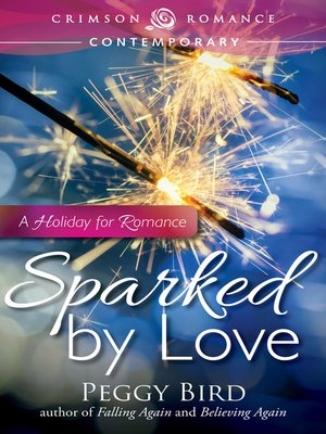 cover image of Sparked by Love